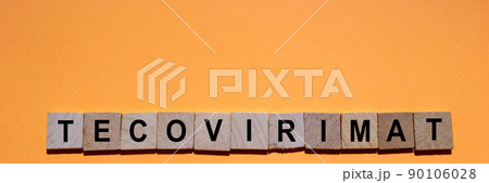 Tecovirimat. Antiviral Tecovirimat. Tpoxx brand. Medication to treat monkeypox. Smallpox. Horizontal design. Text written in square wooden letters. Symptoms, Pox. 90106028
