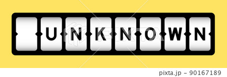Black color in word unknown on slot banner with yellow color background Black color in word unknown on slot banner with yellow color background 90167189
