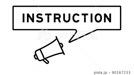 Megaphone icon with speech bubble in word instruction on white background 90167233