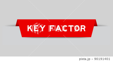 Red color inserted label with word key factor on gray background Red color inserted label with word key factor on gray background 90191401