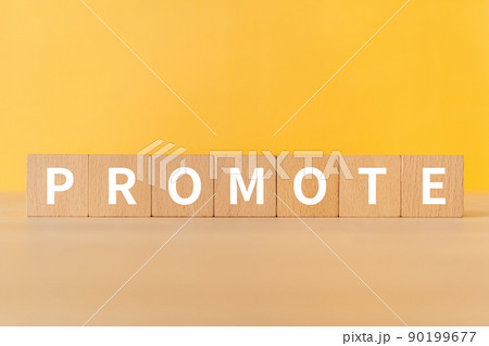 促進・昇進のイメージ|「PROMOTE」と書かれた積み木 促進・昇進のイメージ|「PROMOTE」と書かれた積み木 90199677