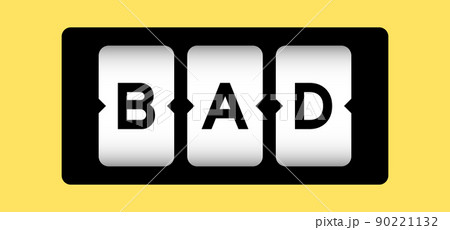Black color in word bad on slot banner with yellow color background Black color in word bad on slot banner with yellow color background 90221132