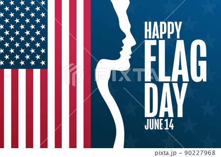 Happy Flag Day. June 14. Holiday concept. Template for background, banner, card, poster with text Happy Flag Day. June 14. Holiday concept. Template for background, banner, card, poster with text 90227968