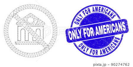 Blue Scratched Only For Americans Stamp Seal...のイラスト素材 [90274762] - PIXTA