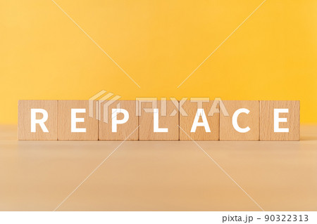 「REPLACE」と書かれた積み木 90322313