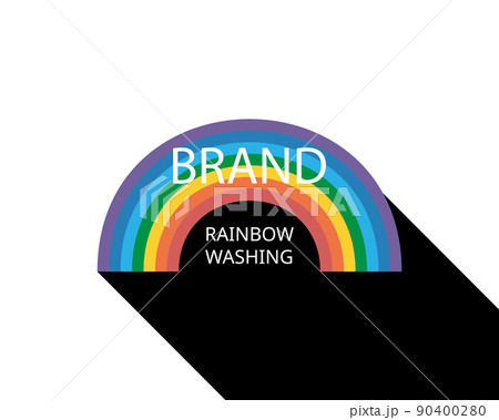 Rainbow washing is a business publicly shows support for the LGBTQ community but do not treat LGBTQ employees fairly 90400280