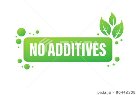 Green no additives logo on white background. Natural organic nutrition. Sign forbidden 90443509