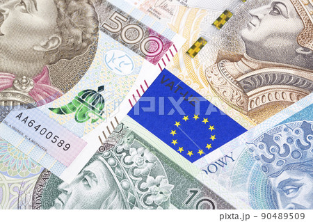 EU Vat tax - documents with Polish money EU Vat tax - documents with Polish money 90489509