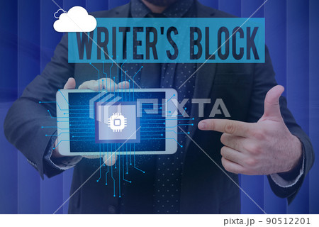 Text sign showing Writer S Block. Conceptual photo Condition of being unable to think of what to write Man holding Screen Of Mobile Phone Showing The Futuristic Technology. Text sign showing Writer S Block. Conceptual photo Condition of being unable to think of what to write Man holding Screen Of Mobile Phone Showing The Futuristic Technology. 90512201