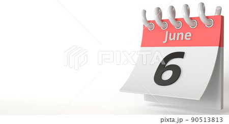 June 6 date on a tear-off calendar, 3d rendering 90513813