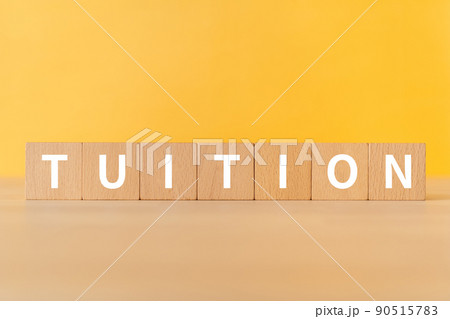 授業料のイメージ|「TUITION」と書かれたブロック 授業料のイメージ|「TUITION」と書かれたブロック 90515783