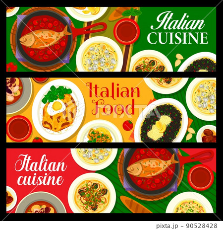 Italian cuisine meals, restaurant dishes banners. Baked cod, risotto with cuttlefish ink and stewed octopus, turkey Milanese, rabbit stew and chicken soup, pasta with clams, beans Bruschetta vector 90528428