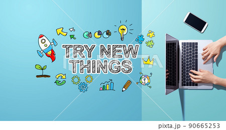 Try New Things with person working with laptop 90665253