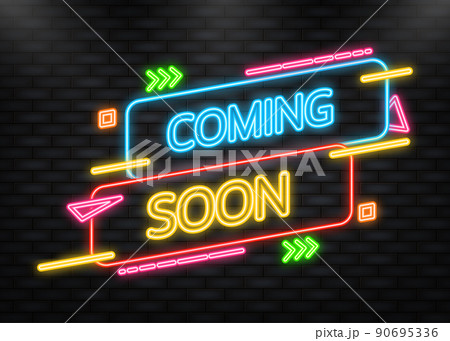 Coming soon banner in neon style on dark background. Vector illustration 90695336