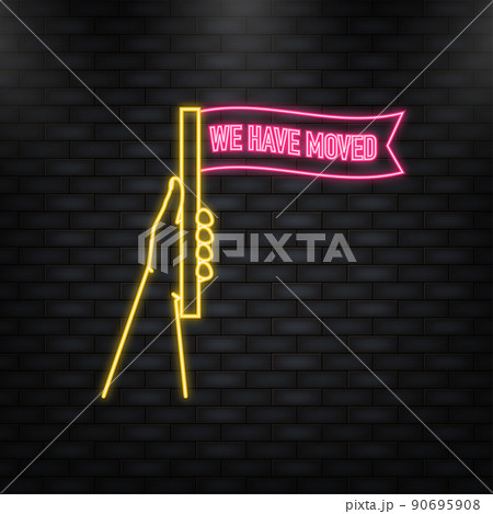 Hand with placard we have moved thin line bubble. concept of locator land mark like ecommerce delivery or transfer label. Neon icon. 90695908