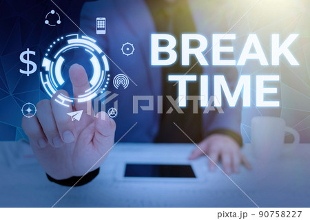 Inspiration showing sign Break Time. Business approach Period of rest or recreation after doing of certain work Hands Holding Flag Goals, Lamp Ideas Trophy Celebrating Success Graph Bars 90758227