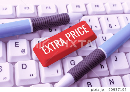 Conceptual caption Extra Price. Word for extra price definition beyond the ordinary large degree -48847 Conceptual caption Extra Price. Word for extra price definition beyond the ordinary large degree -48847 90937195