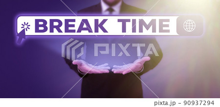 Text sign showing Break Time. Business overview Period of rest or recreation after doing of certain work Businessman in suit holding notepad symbolizing successful teamwork. 90937294