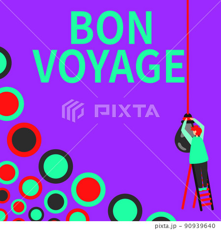 Conceptual display Bon Voyage. Word Written on used express good wishes to someone about set off on journey Businessman Standing Ladder Fixing Light Bulb Generating New Futuristic Ideas. 90939640