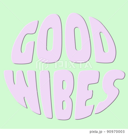 Good Vibes. Hand written lettering Good Vibes  circle shape. Retro style, 70s poster 90970003