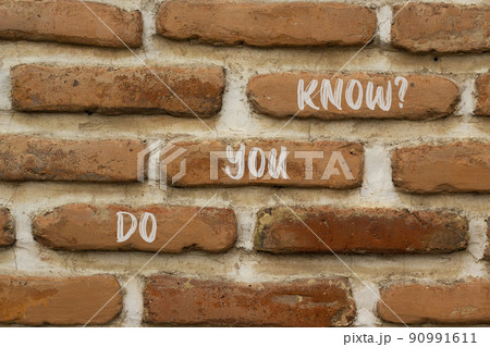 Do you know symbol. Concept words Do you know on brick wall. Beautiful brick wall background. Business and do you know quote concept. Copy space. Do you know symbol. Concept words Do you know on brick wall. Beautiful brick wall background. Business and do you know quote concept. Copy space. 90991611