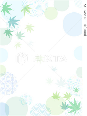 水彩 夏の楓 和風背景 フレーム 水彩 夏の楓 和風背景 フレーム 91004135