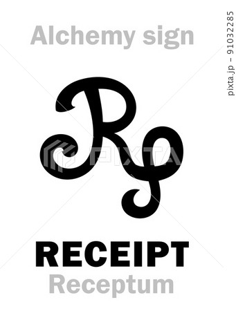 Alchemy Alphabet: RECIPE / obs. RECEIPT (Latin: Receptum < Recipere "Take thou"), prescription -- Alchymic method of preparation (Formula alchymica), also: Pharmaceutic prescript (Formula remediorum). Alchemy Alphabet: RECIPE / obs. RECEIPT (Latin: Receptum < Recipere "Take thou"), prescription -- Alchymic method of preparation (Formula alchymica), also: Pharmaceutic prescript (Formula remediorum). 91032285