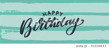 Happy Birthday lettering text banner, black color. Vector illustration. 91036637