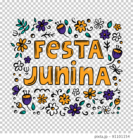 FESTA JUNINA FLOWER June Festival Catholic Tradition Brazil Carnival Holiday Lettering With Abstract Leaves On Red Background Vector Illustration For Print 91101154