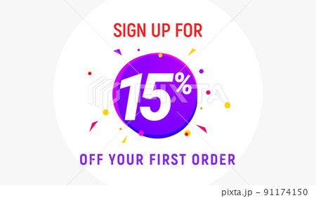 Coupon code discount sign up advertising offer. Discount promotion tag flyer 15 percent off promo Coupon code discount sign up advertising offer. Discount promotion tag flyer 15 percent off promo 91174150