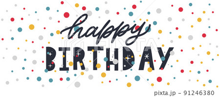 Happy Birthday lettering text banner, black color. Vector illustration. 91246380
