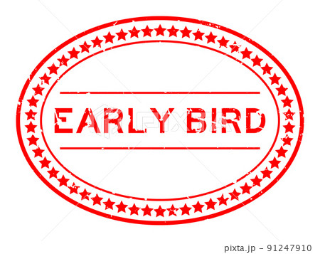 Grunge red early bird word oval rubber seal stamp on white background 91247910