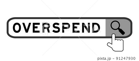 Search banner in word overspend with hand over magnifier icon on white background Search banner in word overspend with hand over magnifier icon on white background 91247930