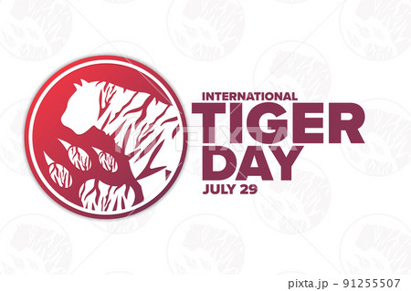 International Tiger Day. July 29. Holiday concept. Template for background, banner, card, poster International Tiger Day. July 29. Holiday concept. Template for background, banner, card, poster 91255507