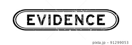 Grunge black evidence word rubber seal stamp on white background 91299053
