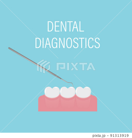 Dental examination of teeth with the medical tool. Professional preventive dental appointment. Simple white teeth in a row. Oral hygiene. Dental and oral care. Isolated flat vector illustration Dental examination of teeth with the medical tool. Professional preventive dental appointment. Simple white teeth in a row. Oral hygiene. Dental and oral care. Isolated flat vector illustration 91313919