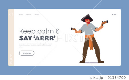 Pirate with Guns Landing Page Template. Robber Wear Costume and Cocked Hat Shoot with Pistol, Buccaneer Male Character 91334700
