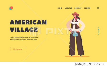American Village Landing Page Template. Girl Cowboy Wear Traditional Wild West Costume and Hat. Western Personage, Game American Village Landing Page Template. Girl Cowboy Wear Traditional Wild West Costume and Hat. Western Personage, Game 91335787