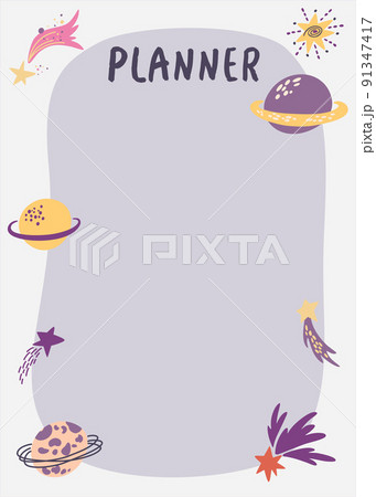 Planning list with space. Planner with spaceships, stars and planets. Template for agenda, schedule, notebooks, cards. Cartoon Vector illustration. 91347417