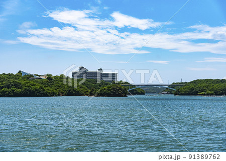 海と賢島大橋 海と賢島大橋 91389762
