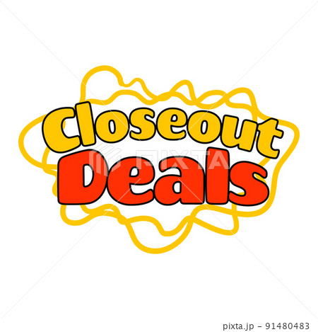 Phrase written Closeout Deals, special offer 91480483