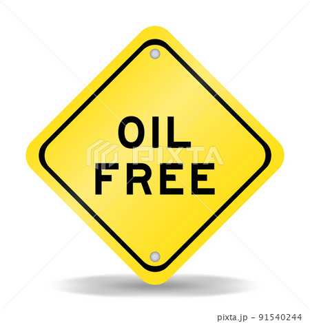Yellow color transportation sign with word oil free on white background 91540244