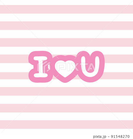 Postcard with the inscription I love you. Illustration for Valentine's day. Postcard with the inscription I love you. Illustration for Valentine's day. 91548270