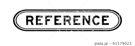 Grunge black reference word rubber seal stamp on white background Grunge black reference word rubber seal stamp on white background 91579023