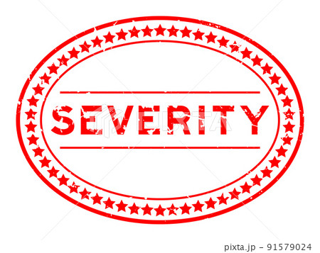 Grunge red severity word oval rubber seal stamp on white background Grunge red severity word oval rubber seal stamp on white background 91579024