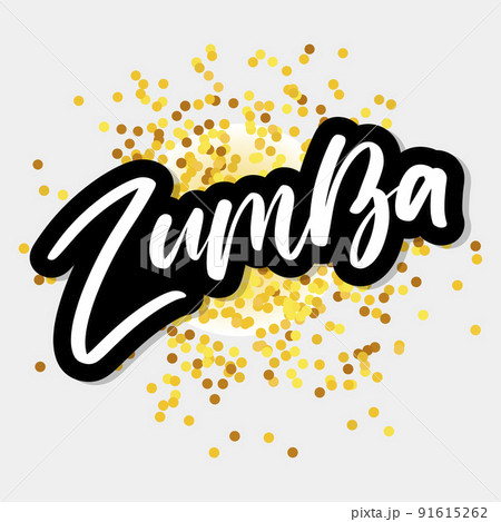 Zumba dance studio text. Calligraphy word... - Stock Illustration  [91615262] - PIXTA