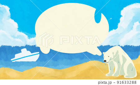 海とシロクマと溶けた吹き出しのイラスト素材 91633288