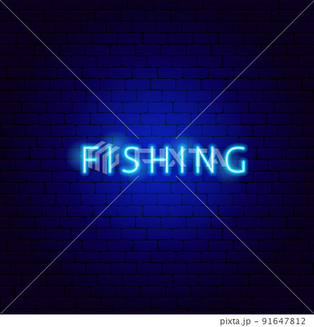 Fishing Neon Text Fishing Neon Text 91647812