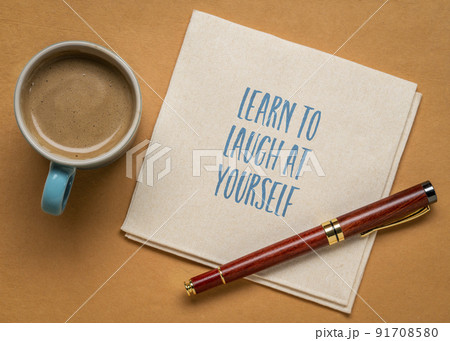 learn to laugh at yourself 91708580