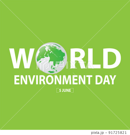 Vector illustration of a World Environment Day. Vector illustration of a World Environment Day. 91725821